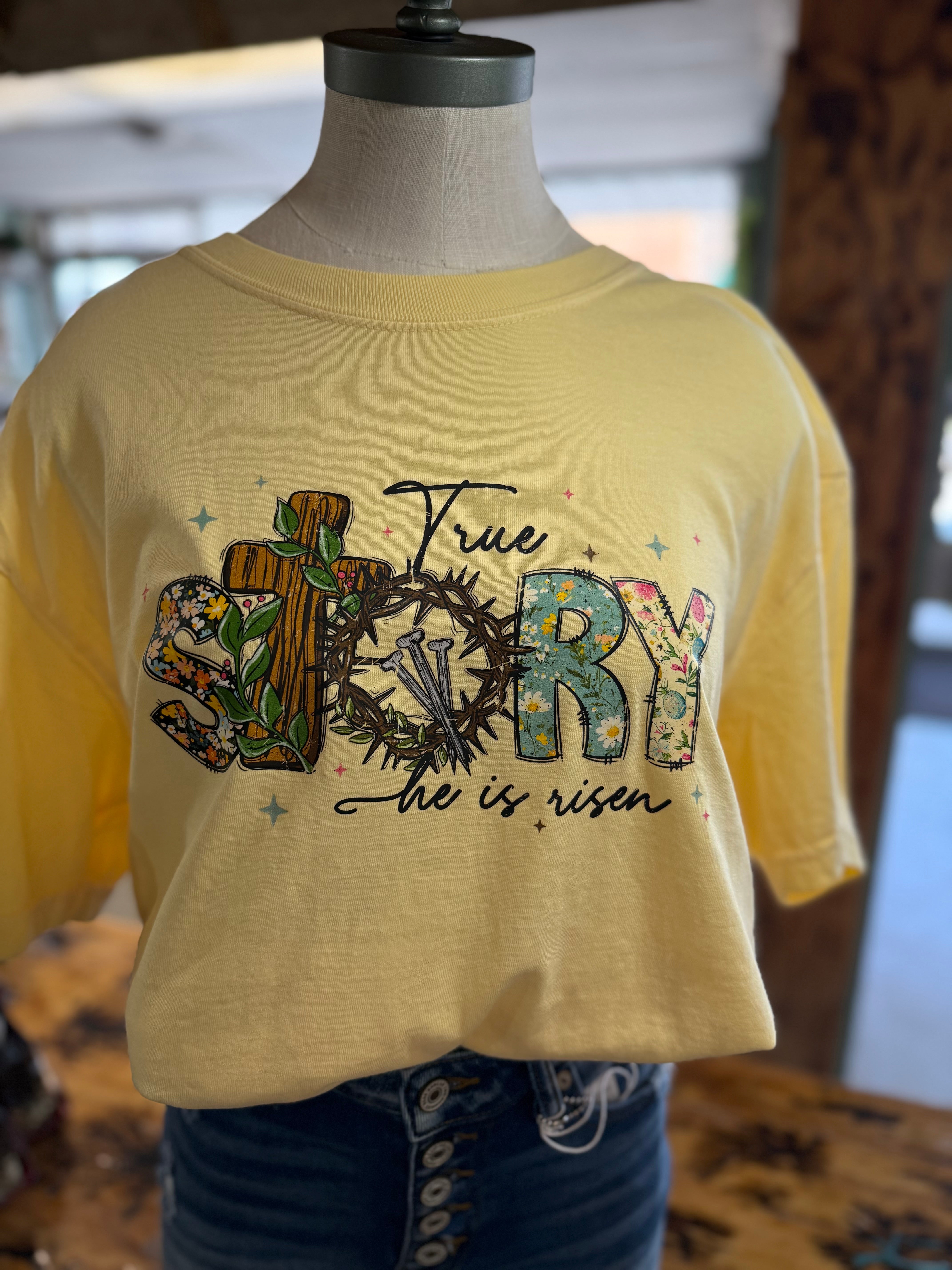 True Story T-shirt