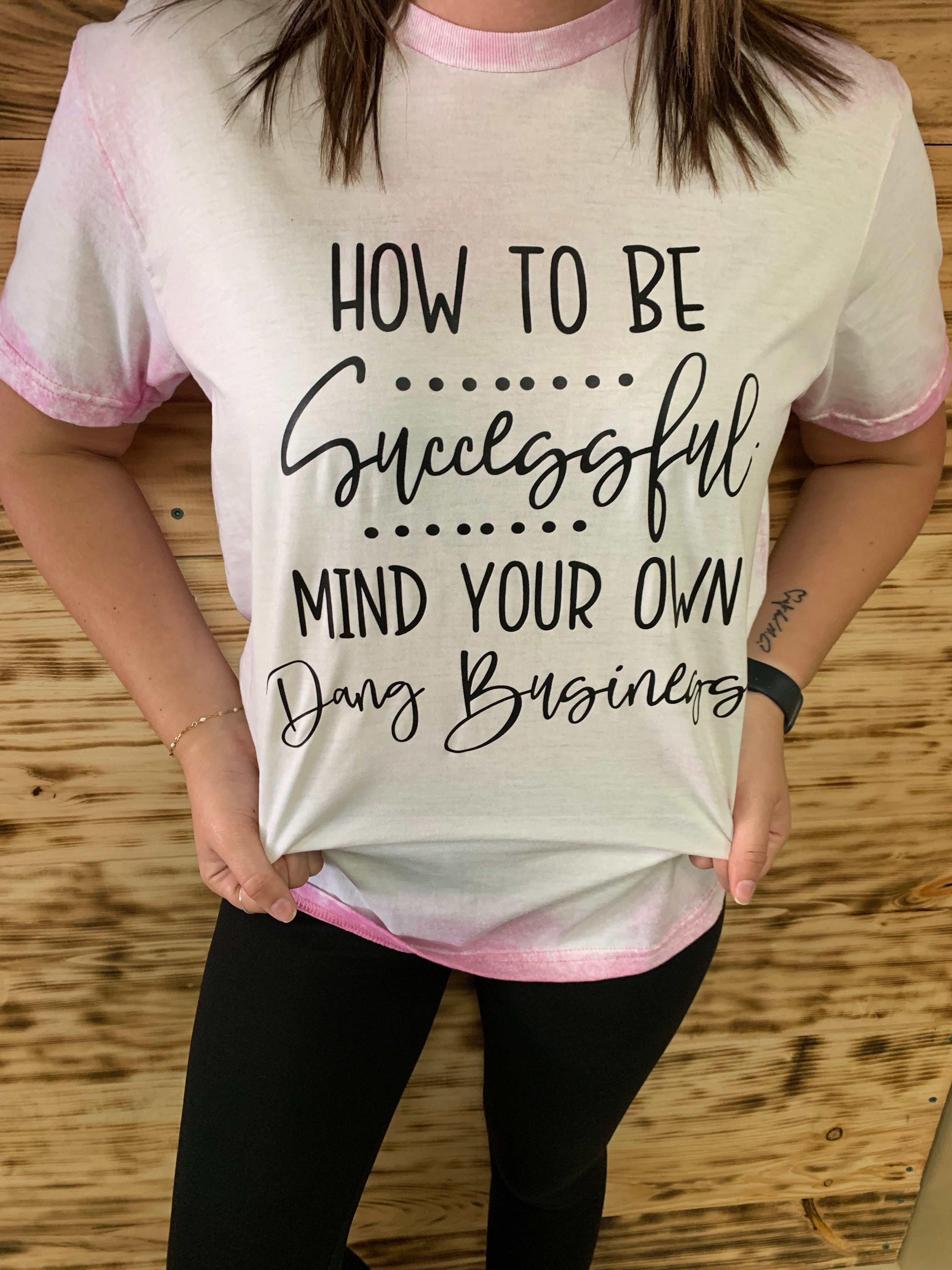 How to be Successful T-Shirt