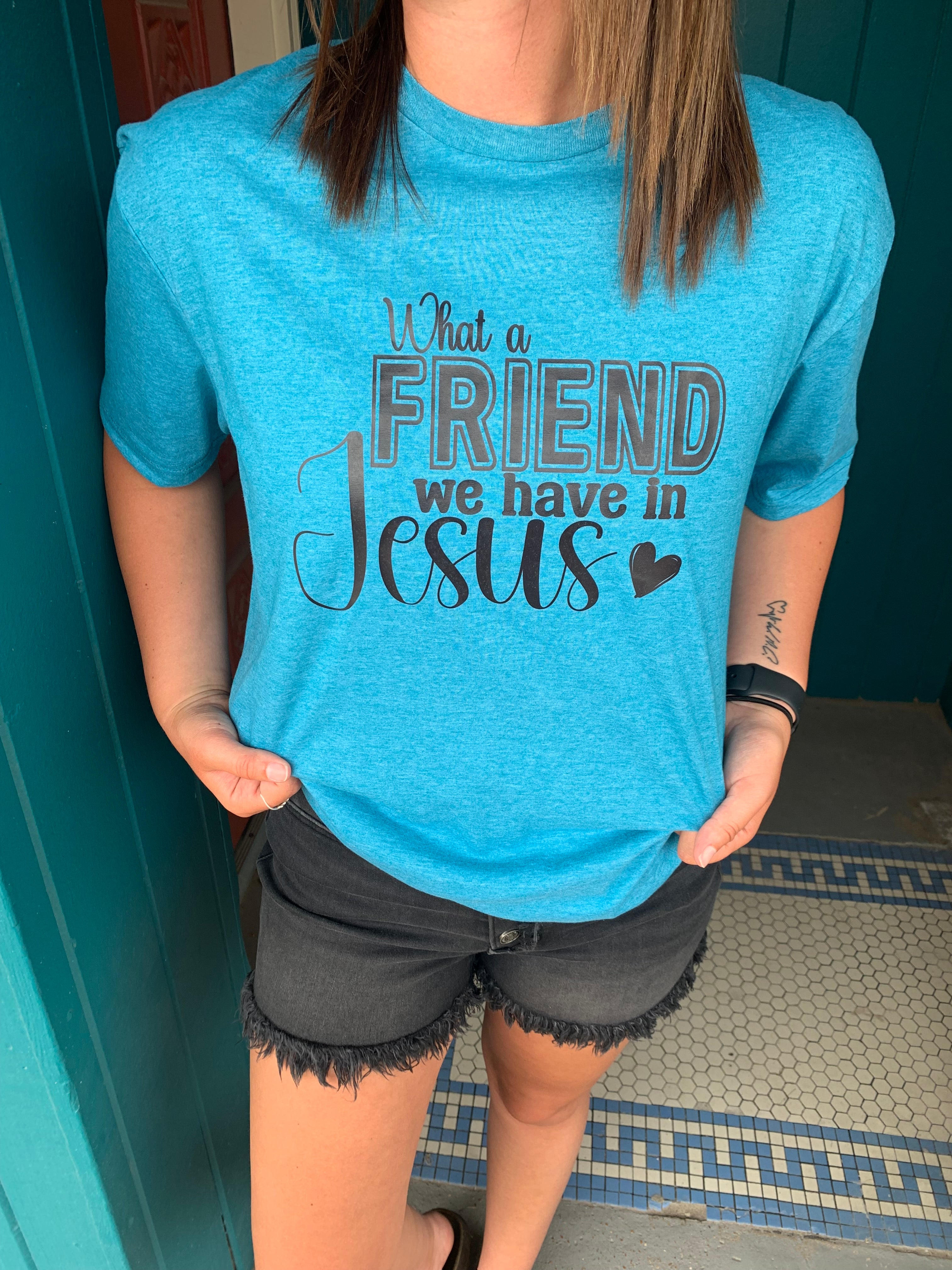 What a Friend T-shirt