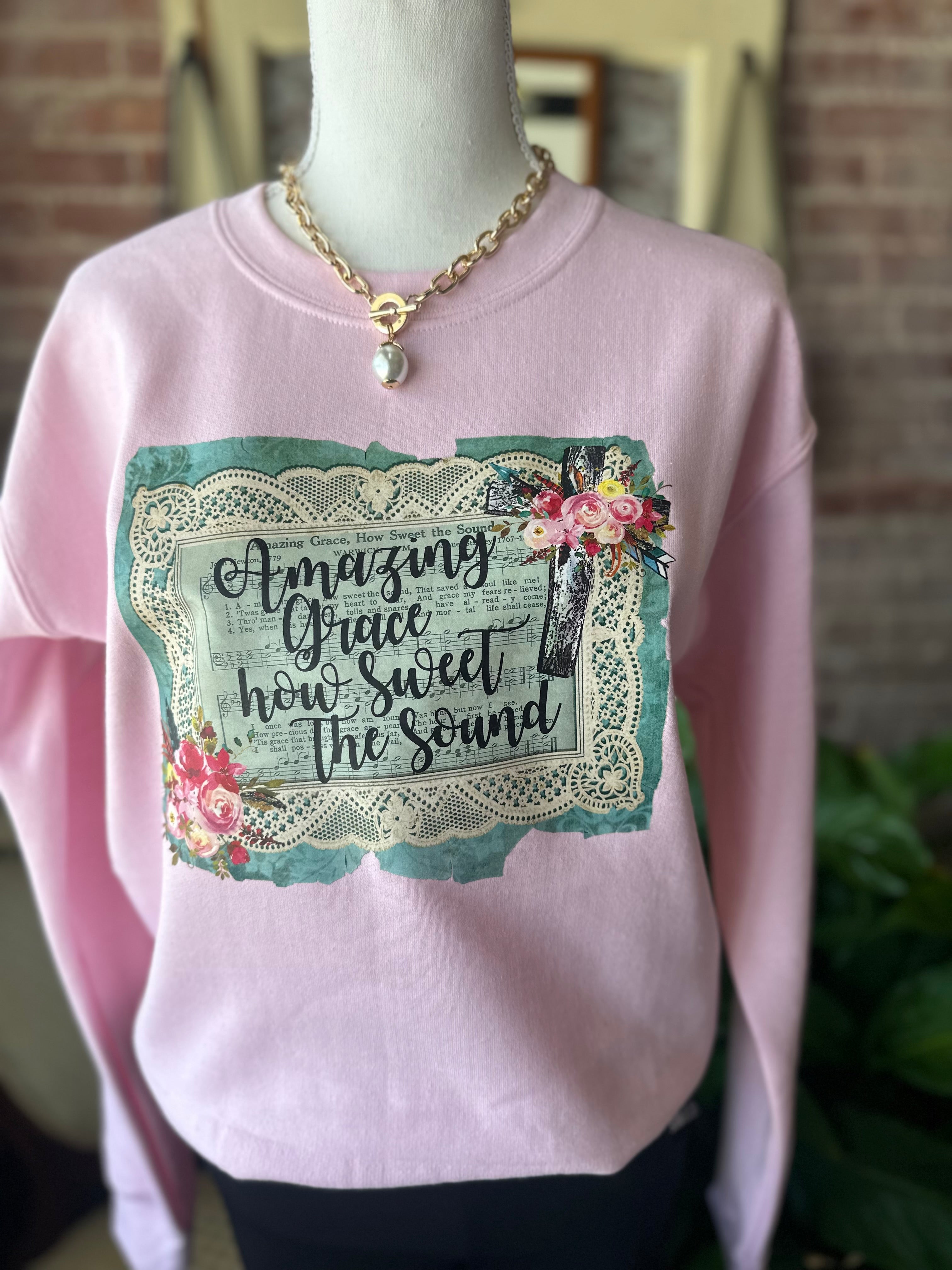 Amazing Grace Sweatshirt