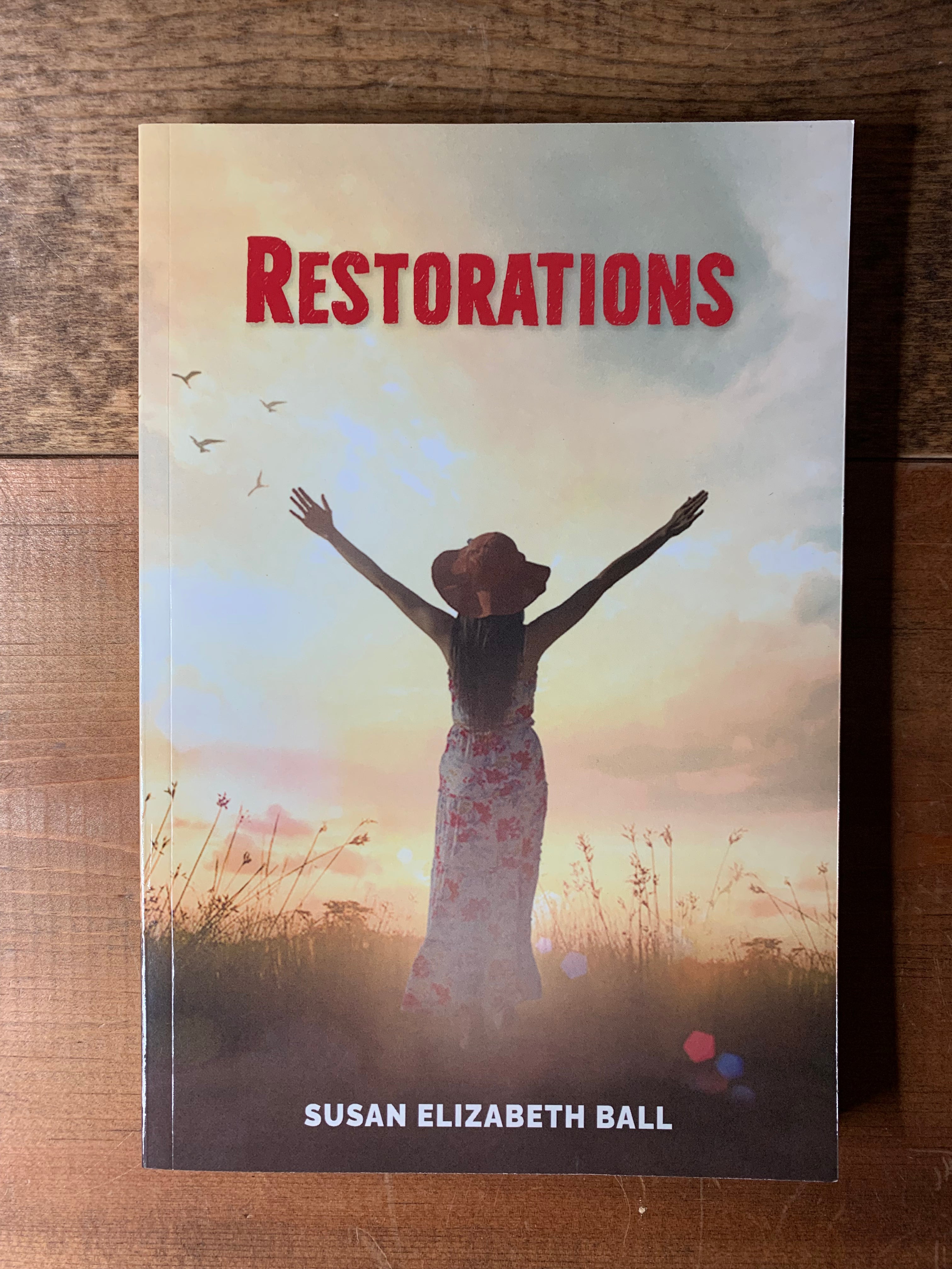 Restorations: Book 1 of The Restored Hearts Series