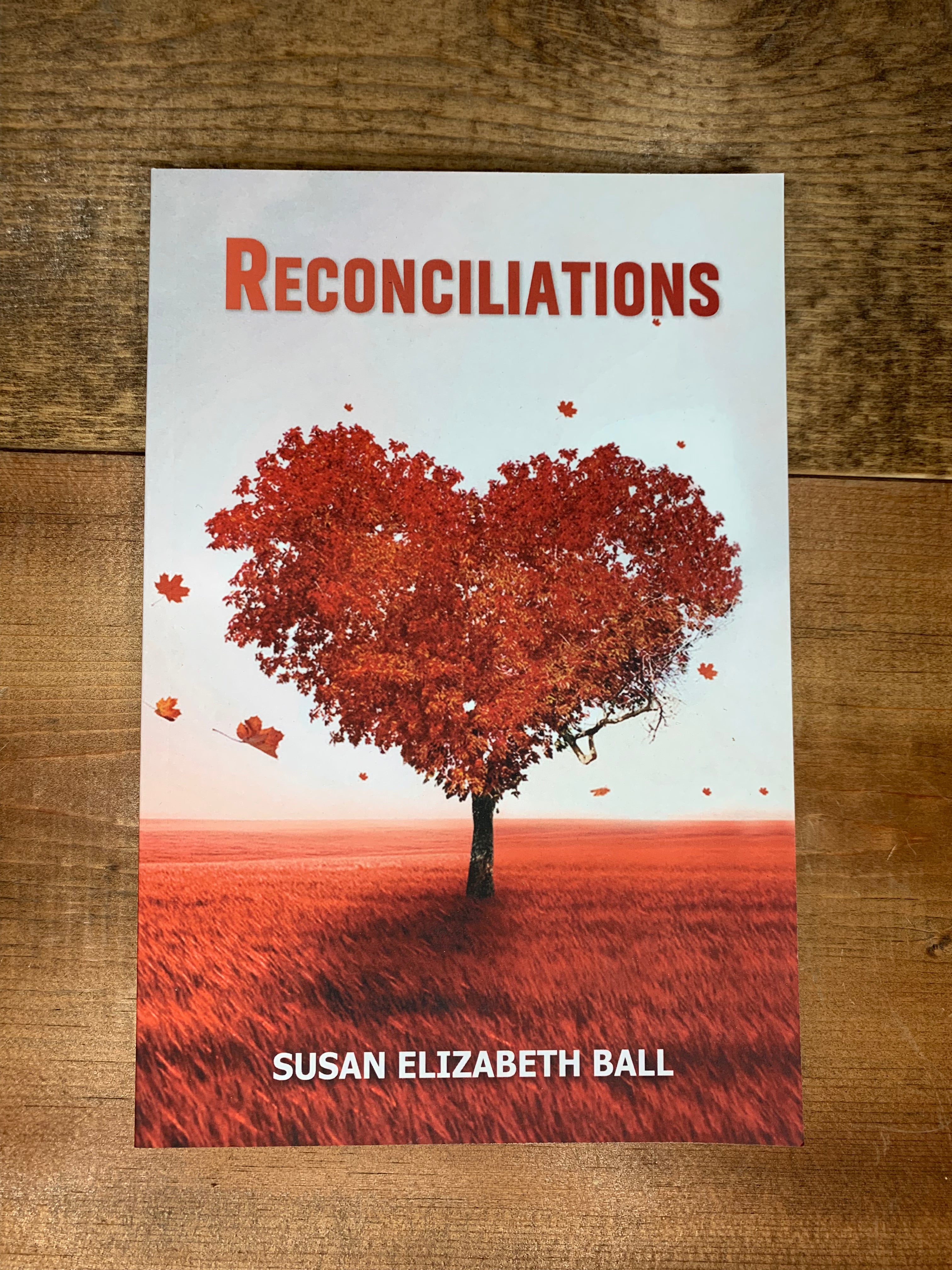 Reconciliations Book 2 of The Restored Hearts Series